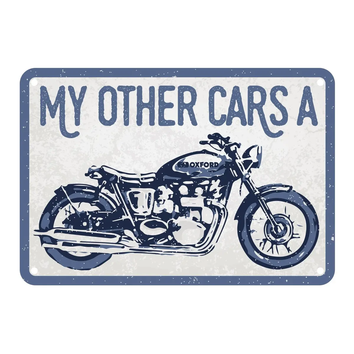 Oxford Garage Metal Sign: "My Other Car’S A" 1